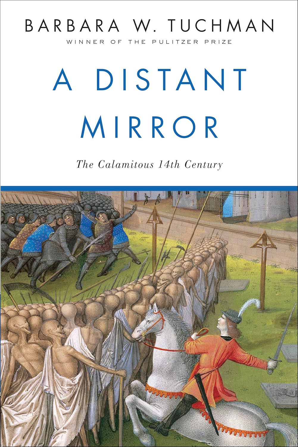 A Distant Mirror: The Calamitous 14th Century by Barbara W. Tuchman — book cover