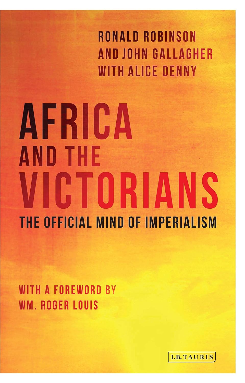 Africa and the Victorians: The Official Mind of Imperialism by Ronald Robinson and John Gallagher — book cover