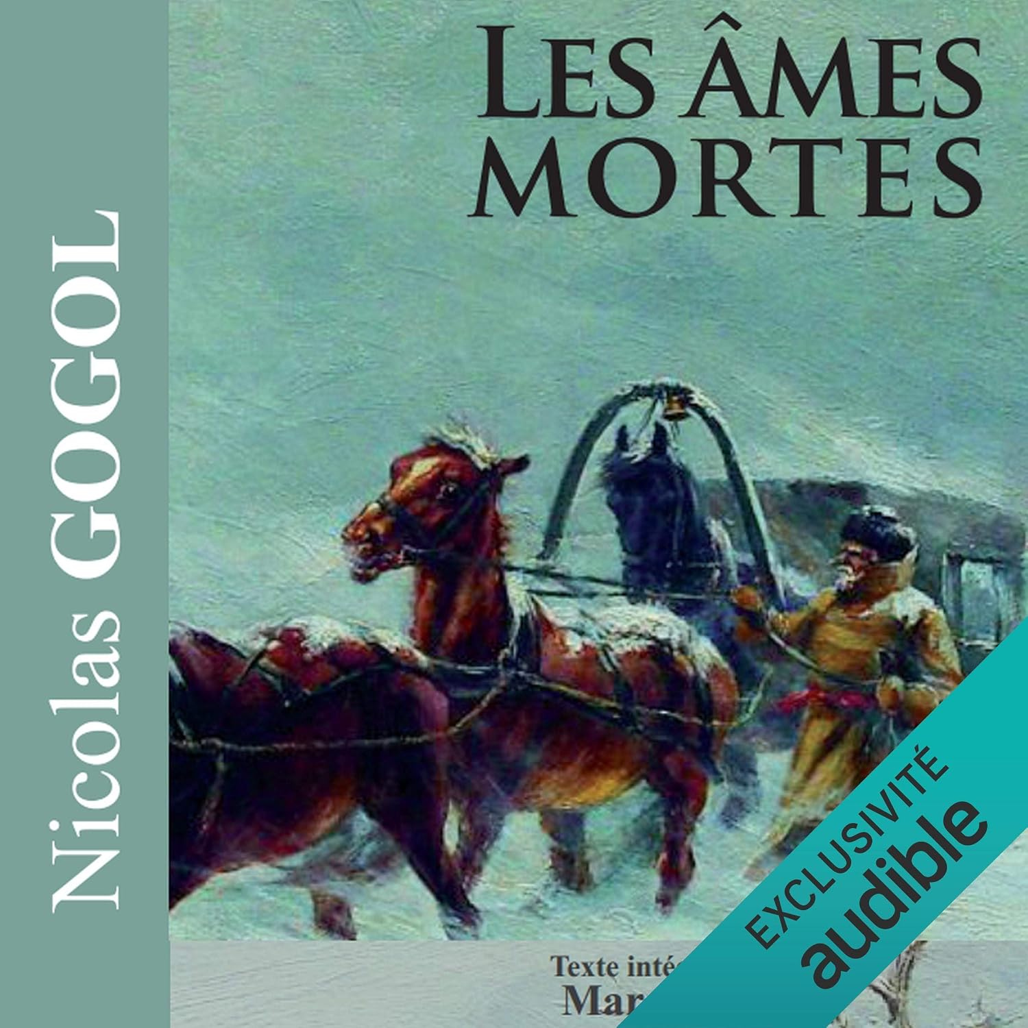 Meilleure traduction Âmes mortes français - Henri Mongault Gallimard Folio