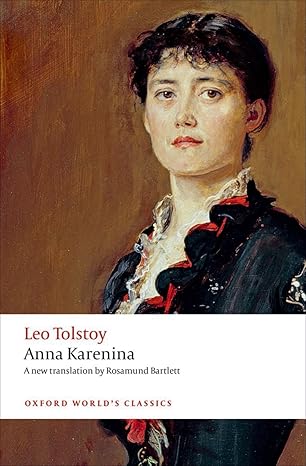 Rosamund Bartlett Anna Karenina translation - Oxford World's Classics
