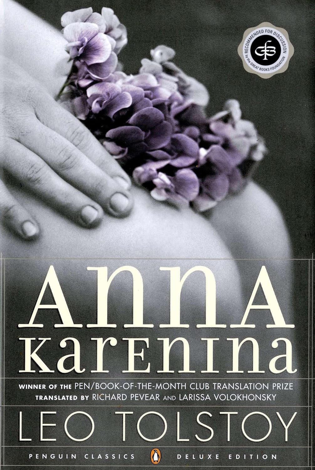 Best Anna Karenina translation - Pevear and Volokhonsky