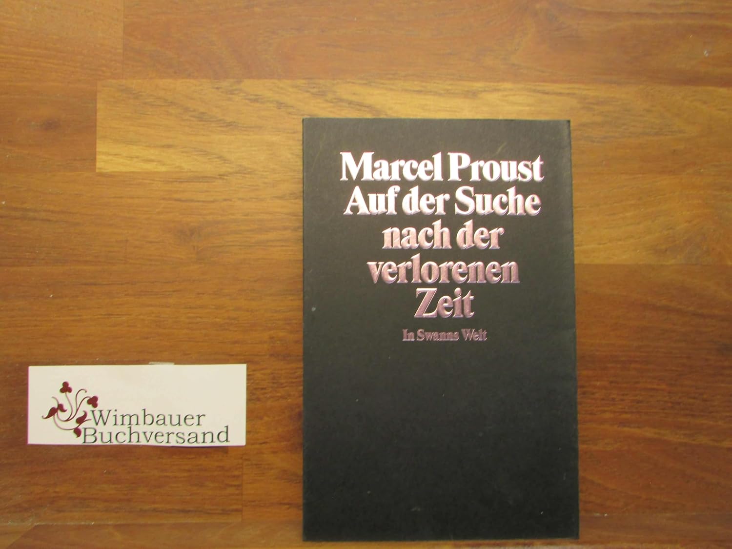 Proust lesen Einstieg In Swanns Welt erster Band