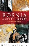 Bosnia: A Short History by Noel Malcolm — book cover