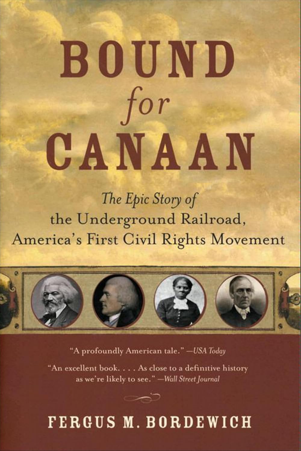 Bound for Canaan: The Epic Story of the Underground Railroad by Fergus Bordewich — book cover