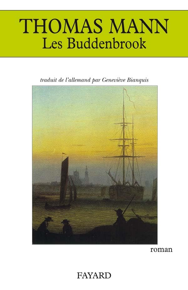 Meilleure traduction Buddenbrook français - Thomas Mann Fayard