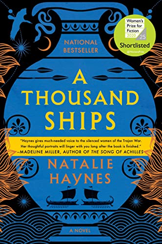 A Thousand Ships by Natalie Haynes - women's voices in the Trojan War
