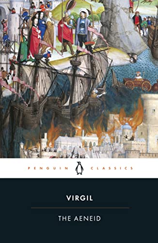 The Aeneid by Virgil - Roman response to the Odyssey