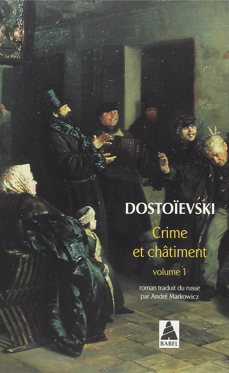 Meilleure traduction Crime et Châtiment français - André Markowicz Actes Sud