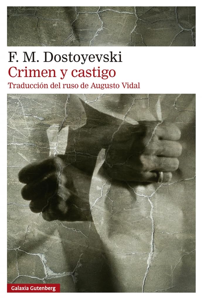 Crimen y Castigo traducción Augusto Vidal - Cátedra