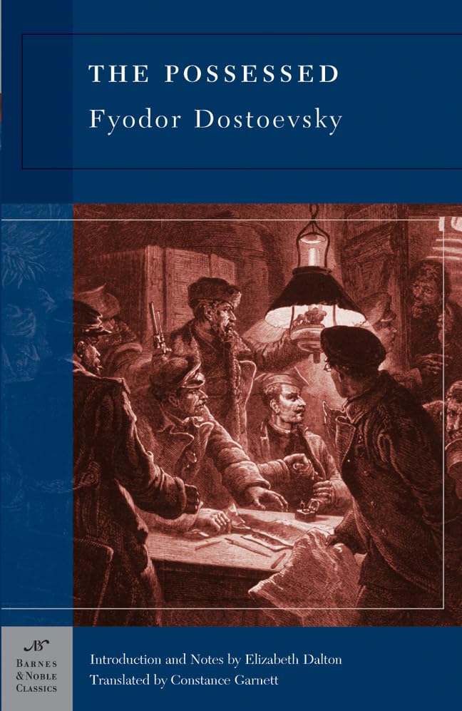 The Possessed Dostoevsky - Constance Garnett translation Barnes and Noble Classics