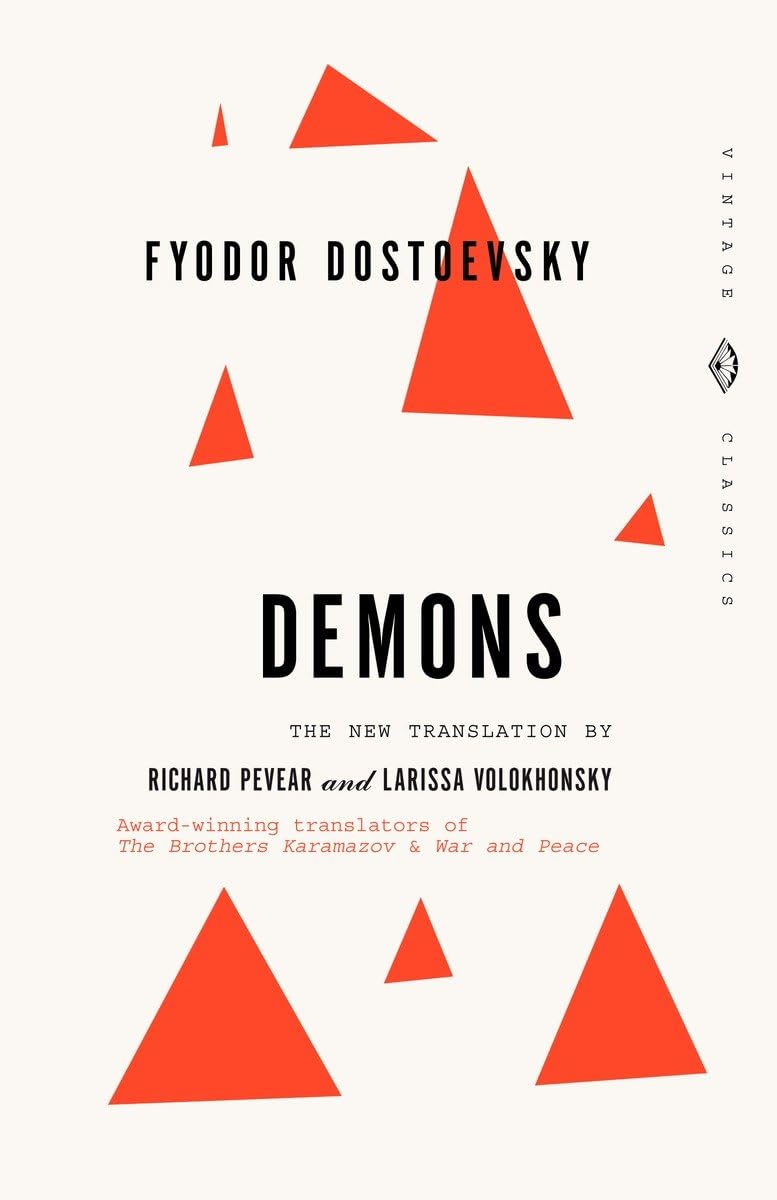 Best Demons Dostoevsky translation - Pevear Volokhonsky Vintage Classics