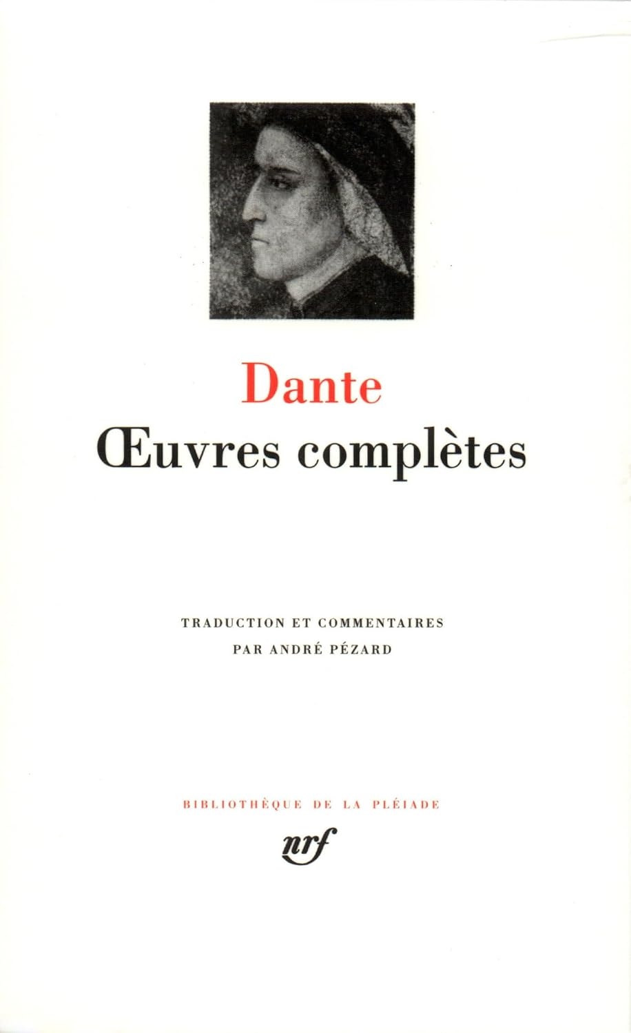 La Divine Comédie Dante André Pézard Pléiade Gallimard édition critique