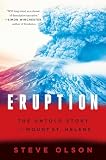 Eruption: The Untold Story of Mount St. Helens by Steve Olson — book cover