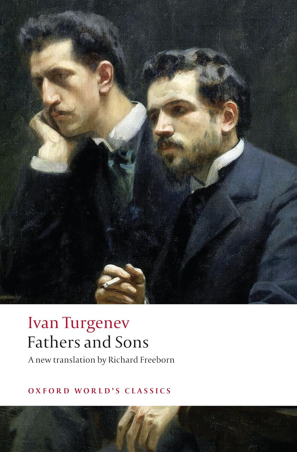 Fathers and Sons - Richard Freeborn translation Oxford World's Classics