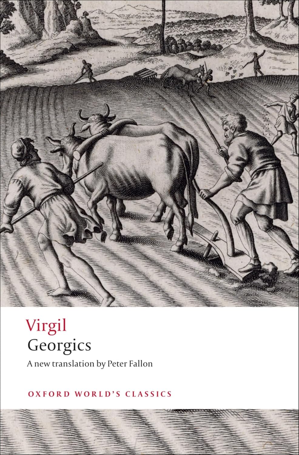 Georgics translation - Peter Fallon Oxford World's Classics