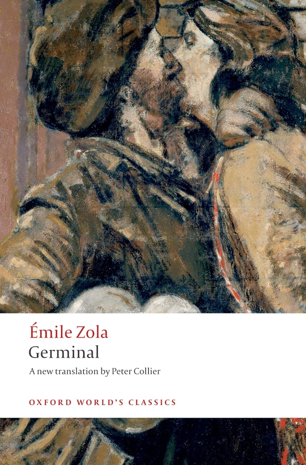 Best Germinal translation - Peter Collier Oxford World's Classics