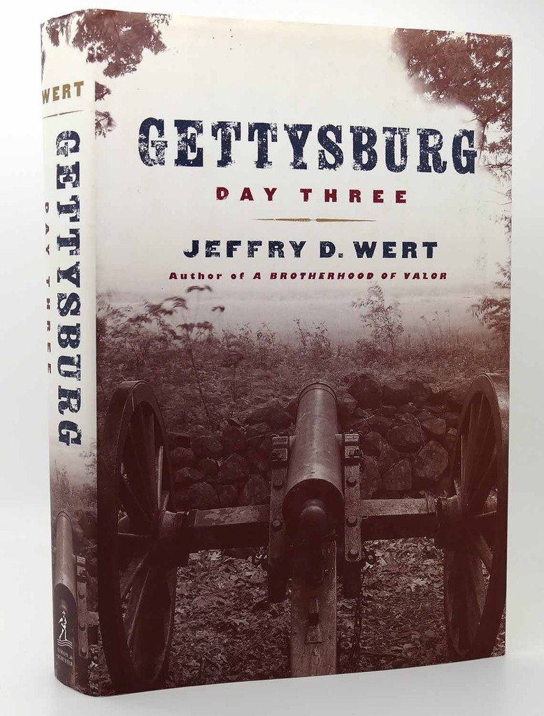 Gettysburg: Day Three by Jeffry D. Wert — book cover