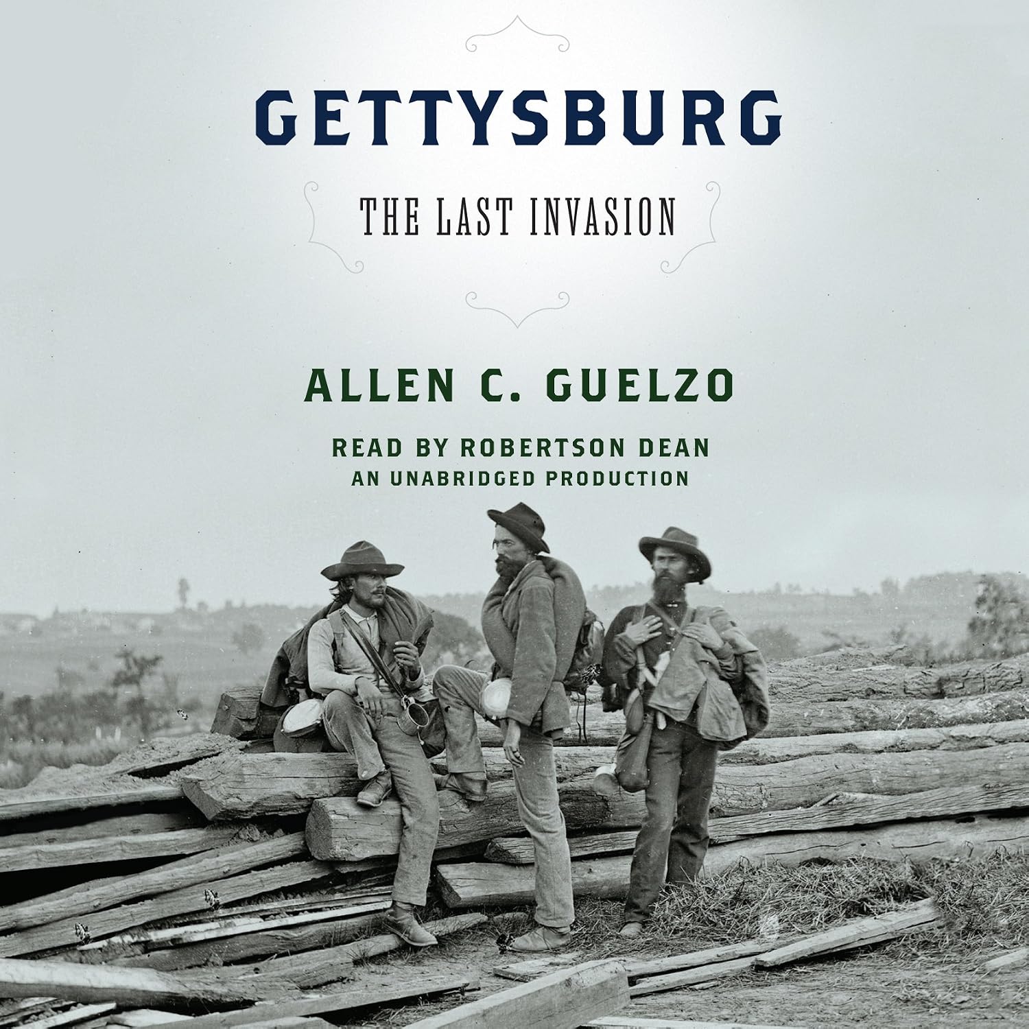 Gettysburg: The Last Invasion by Allen C. Guelzo — book cover