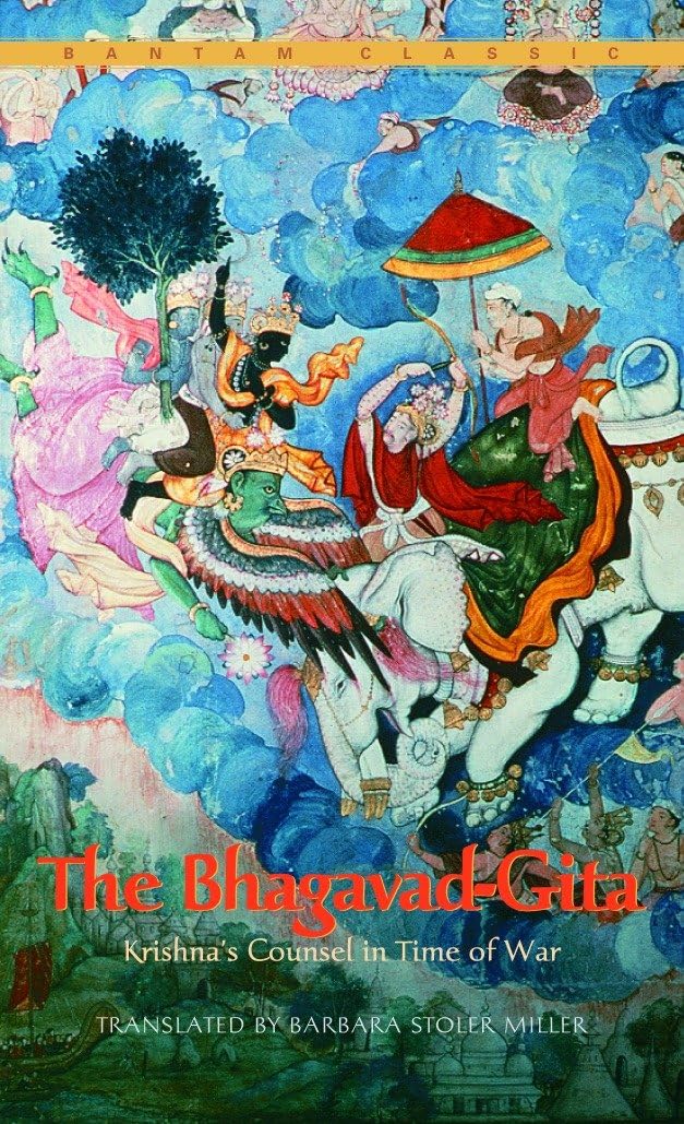 The Bhagavad-Gita - Barbara Stoler Miller translation Bantam Classics
