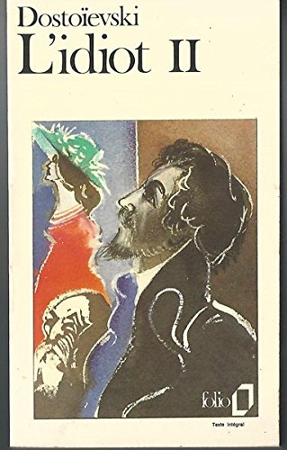 L'Idiot Dostoïevski traduction Albert Mousset Gallimard Folio