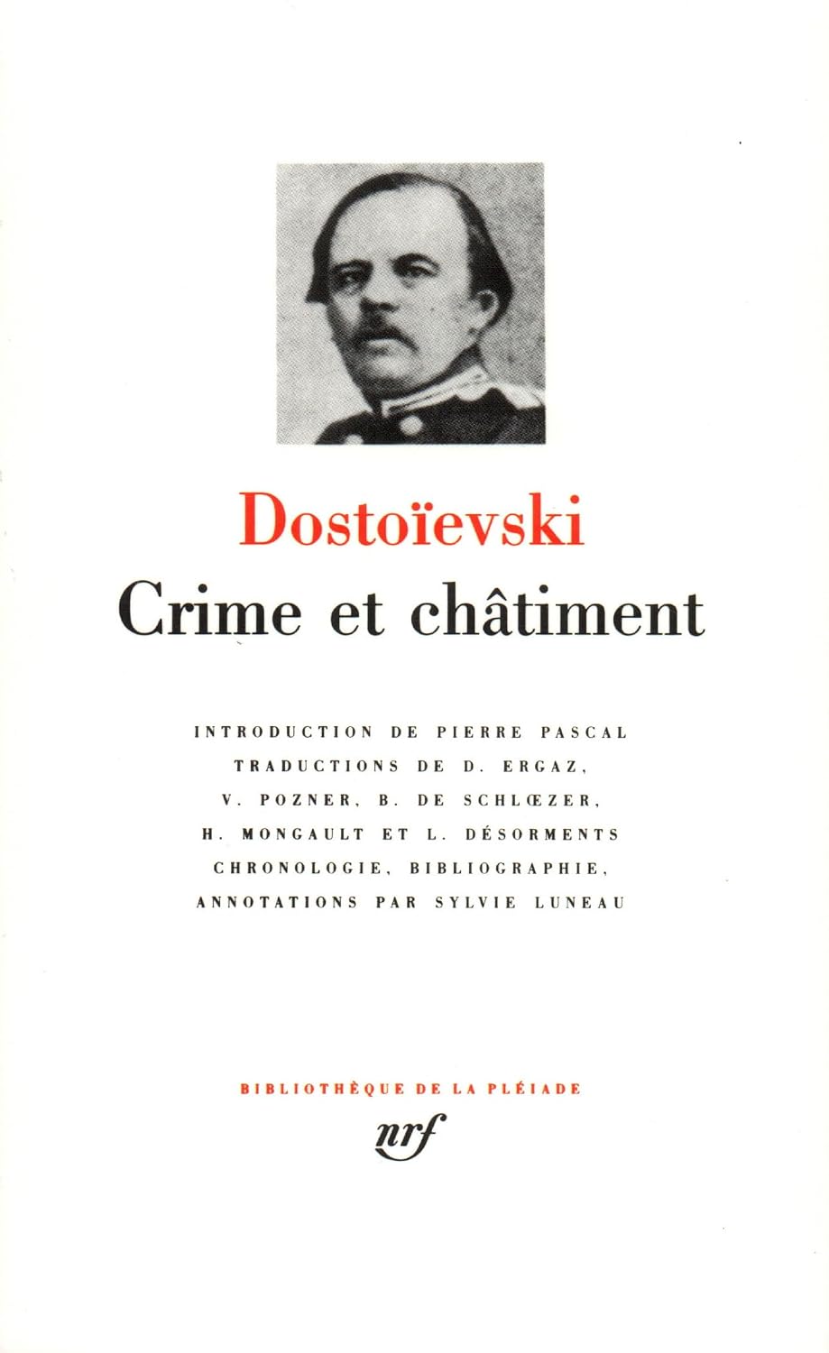 L'Idiot Dostoïevski Pléiade Gallimard édition complète
