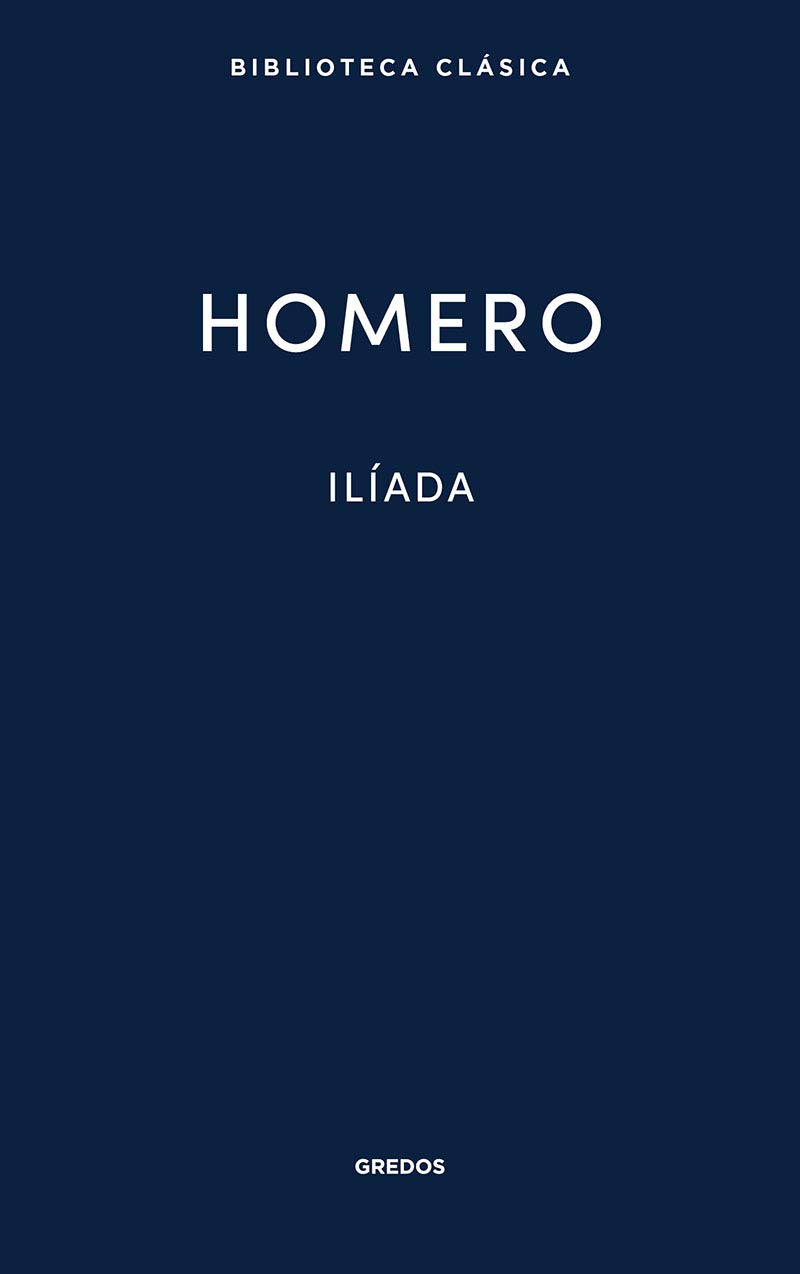 La Ilíada de Homero — la guerra de Troya que precede a la Odisea