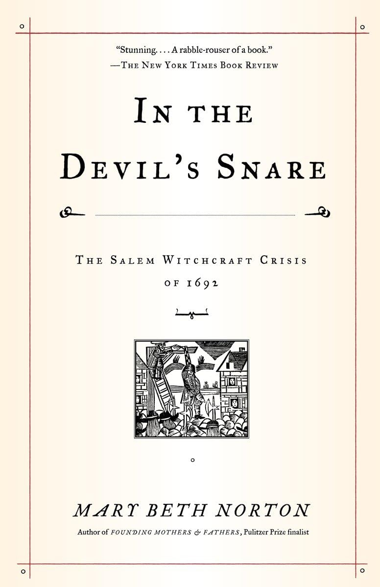 In the Devil's Snare: The Salem Witchcraft Crisis of 1692 by Mary Beth Norton — book cover