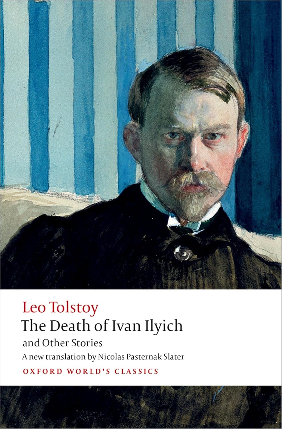 Death of Ivan Ilyich translation - Aylmer Maude Oxford World's Classics