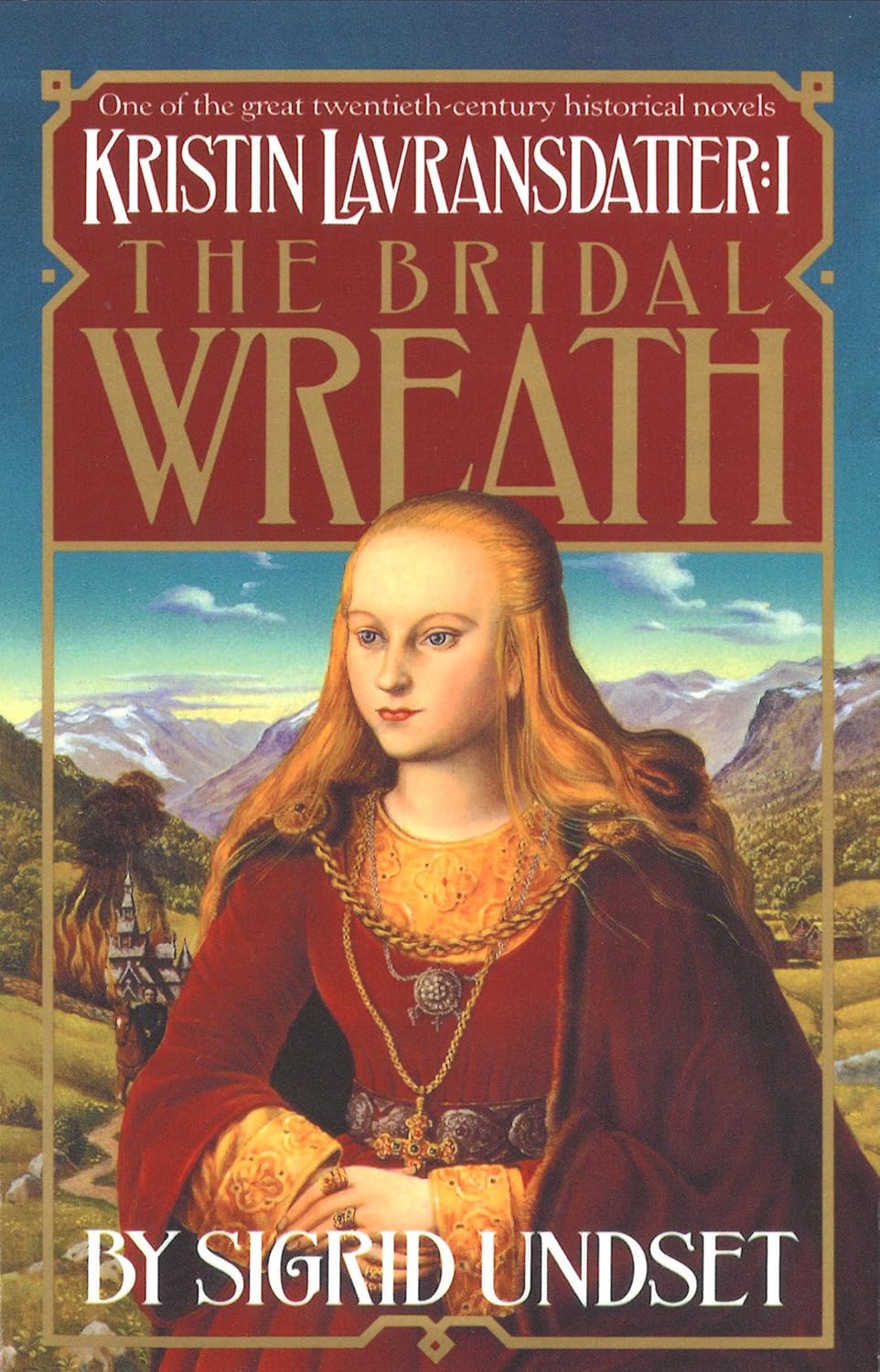Kristin Lavransdatter The Bridal Wreath - Charles Archer translation