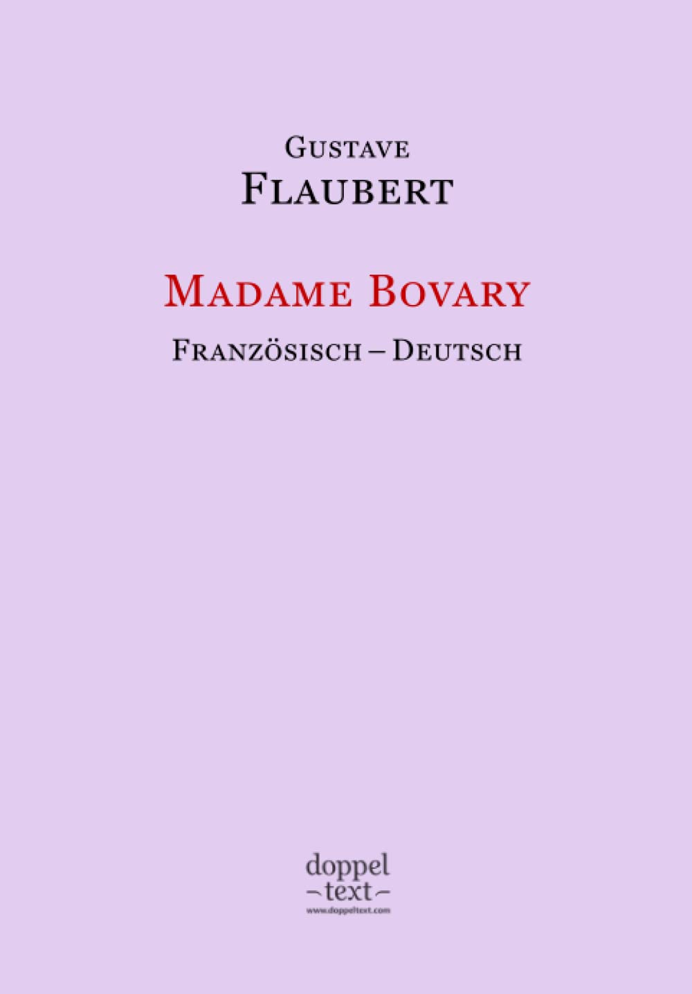 Madame Bovary Flaubert zweisprachige Ausgabe französisch-deutsch