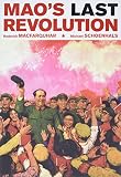 Mao's Last Revolution by Roderick MacFarquhar and Michael Schoenhals — book cover
