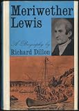 Meriwether Lewis by Richard Dillon — book cover
