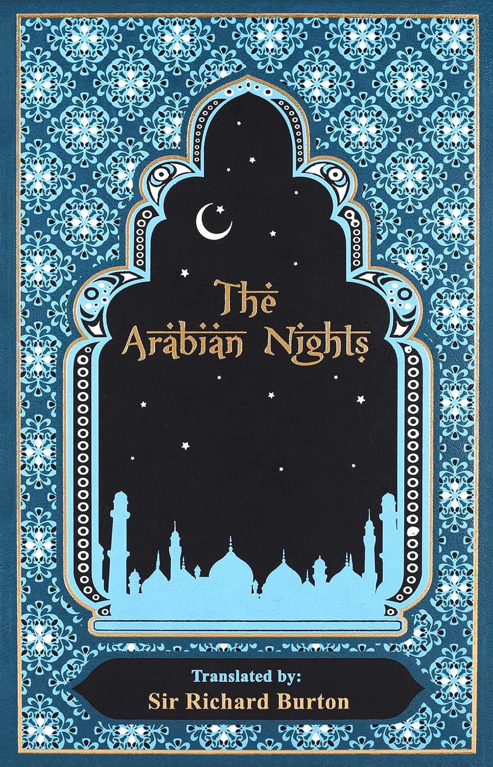 Arabian Nights translation - Sir Richard Burton Victorian classic