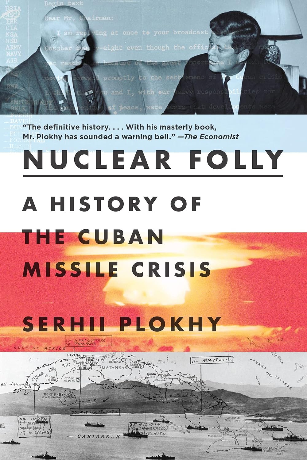 Nuclear Folly: A History of the Cuban Missile Crisis by Serhii Plokhy — book cover