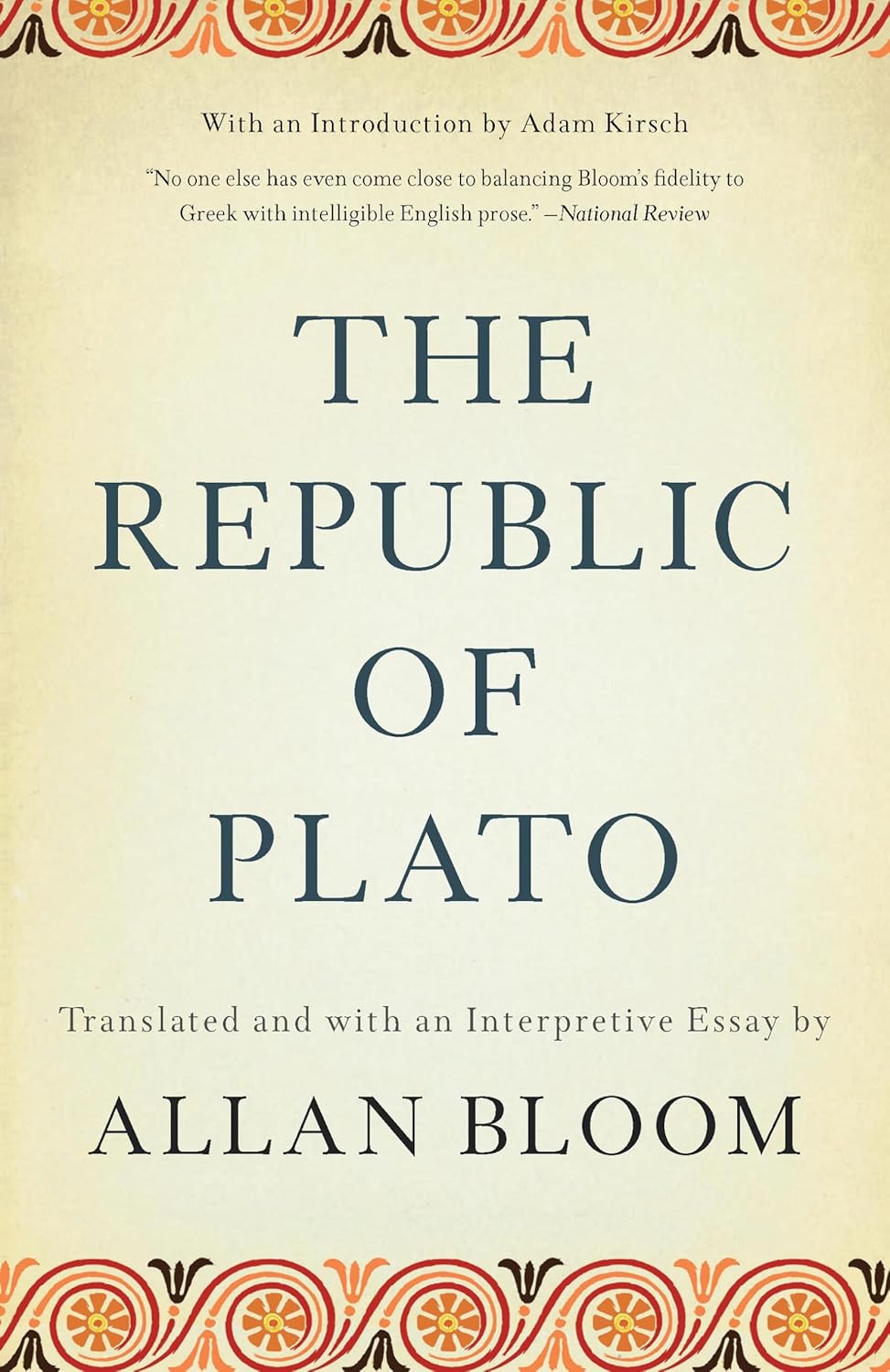 The Republic of Plato - Allan Bloom translation Basic Books