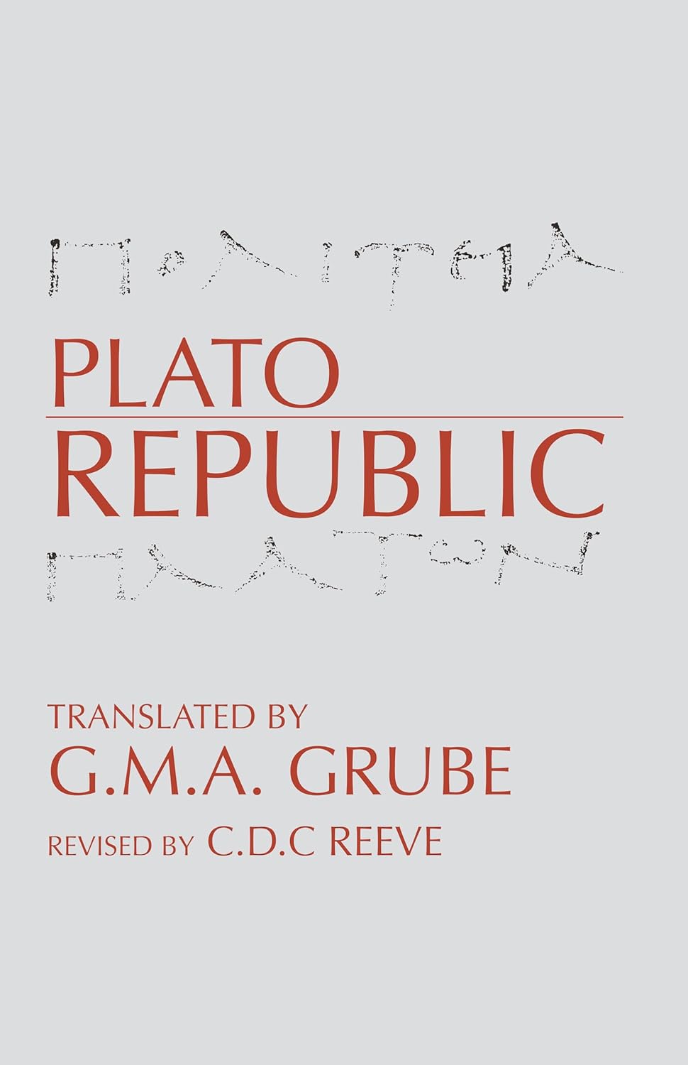 Republic - Grube/Reeve translation Hackett Classics