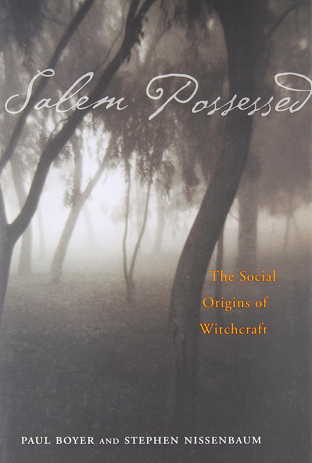 Salem Possessed: The Social Origins of Witchcraft by Paul Boyer and Stephen Nissenbaum — book cover