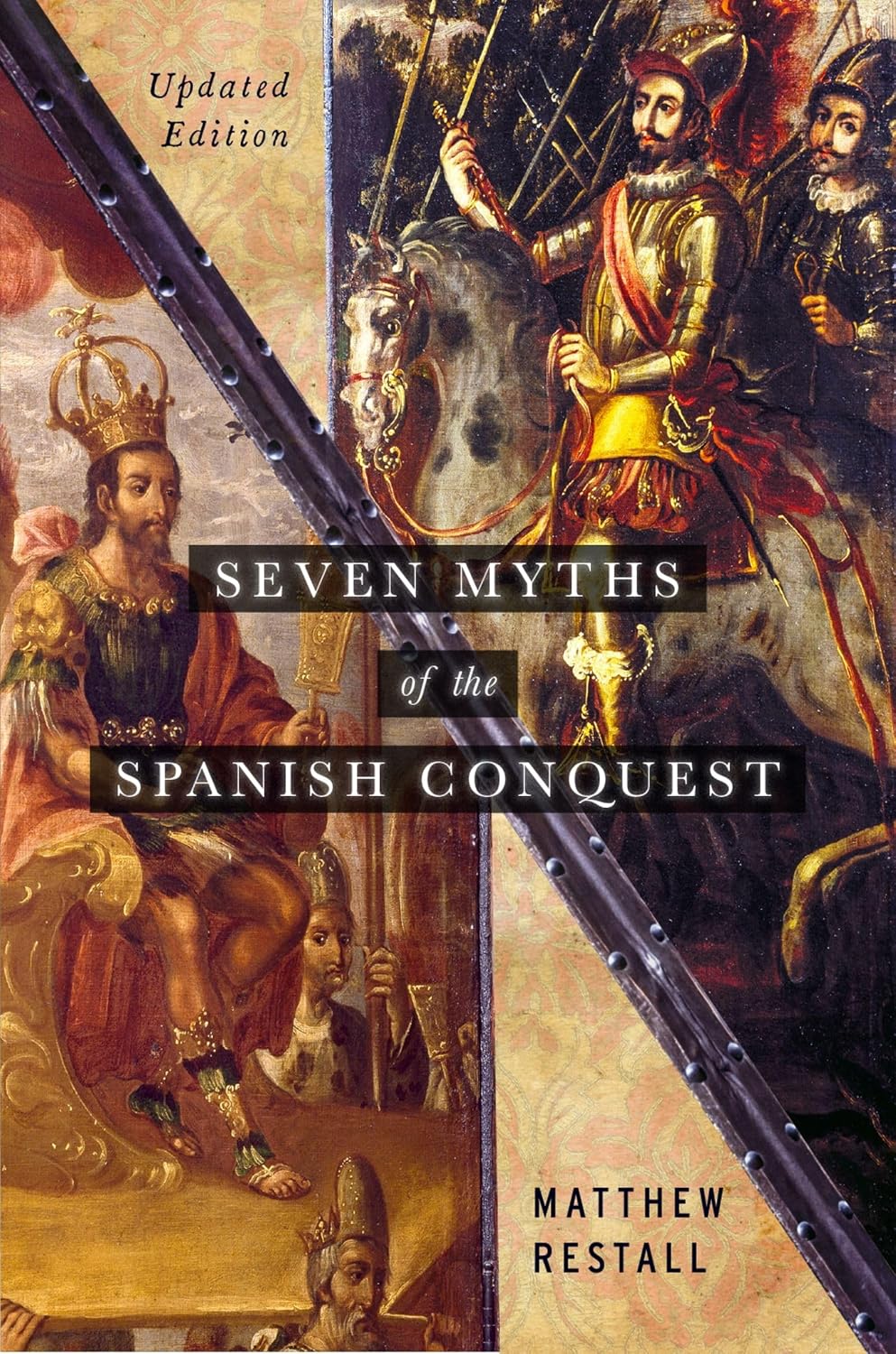 Seven Myths of the Spanish Conquest by Matthew Restall — book cover