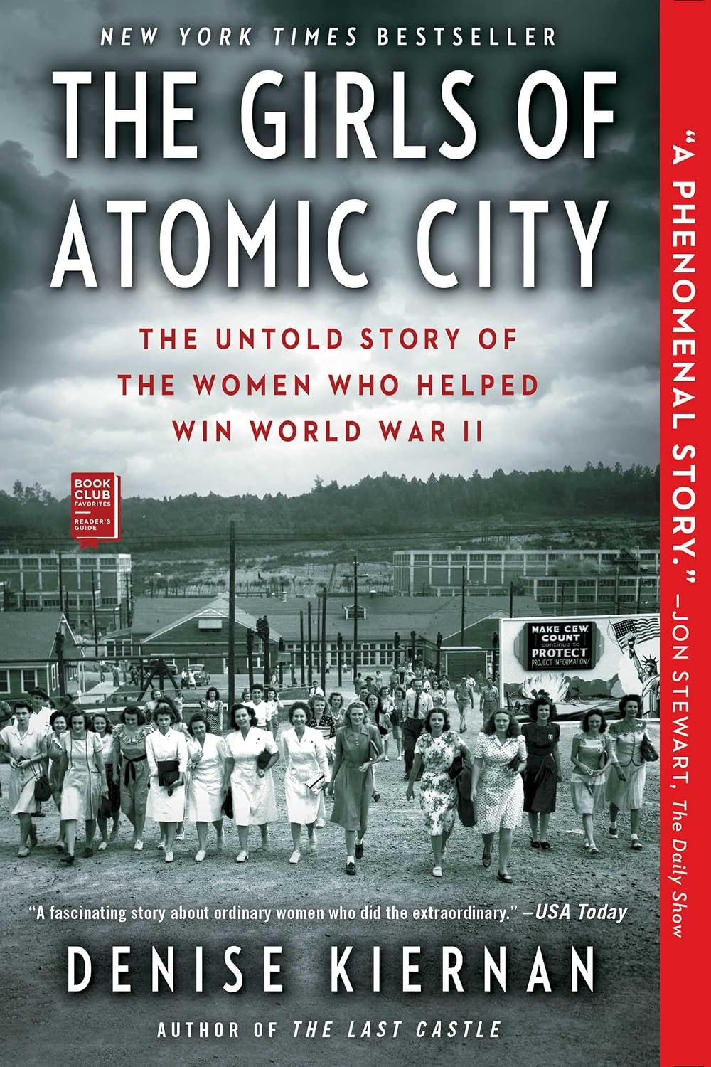 The Girls of Atomic City: The Untold Story of the Women Who Helped Win World War II by Denise Kiernan — book cover