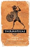 Thermopylae: The Battle That Changed the World by Paul Cartledge — book cover