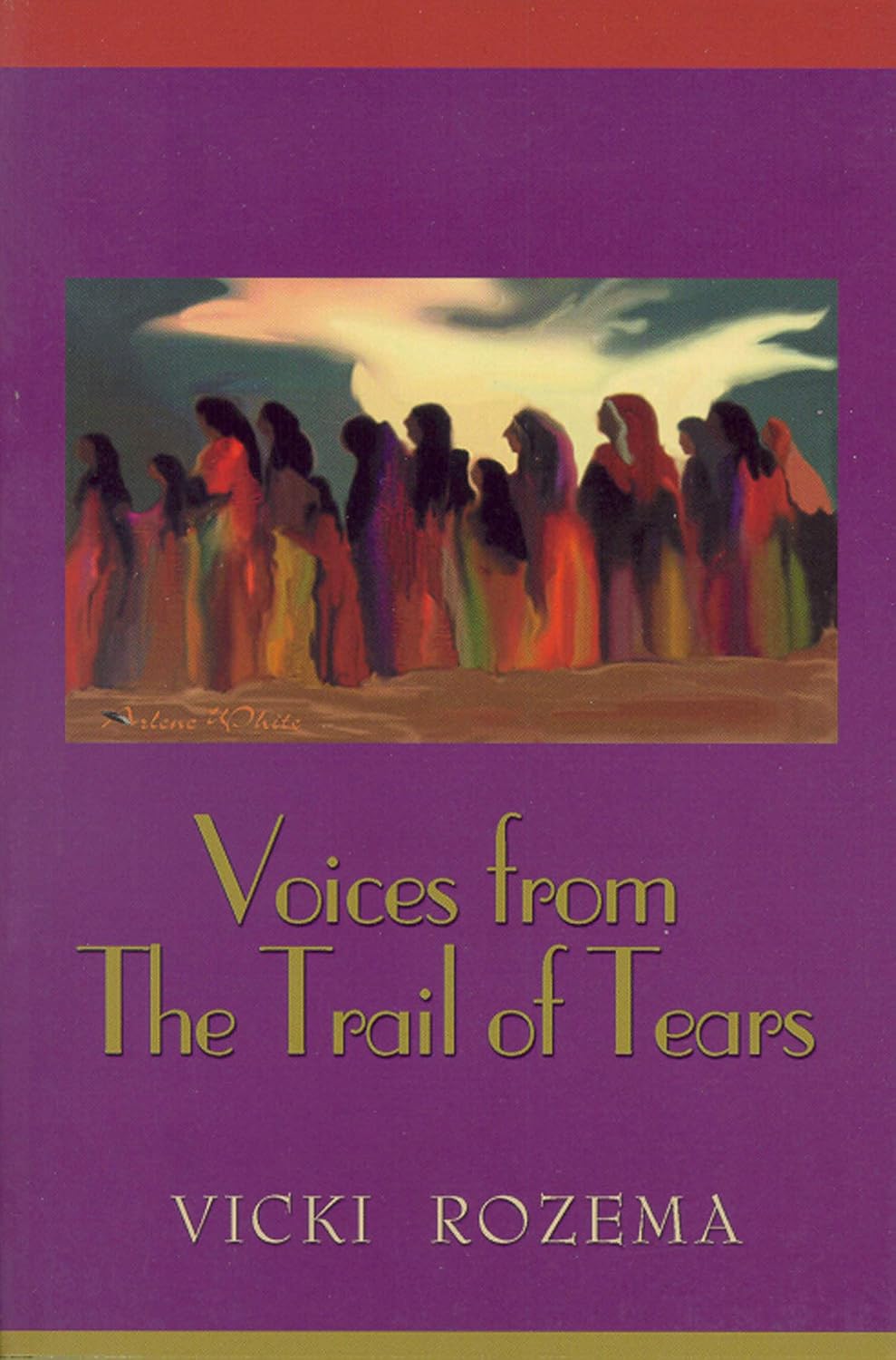 Voices from the Trail of Tears by Vicki Rozema — book cover