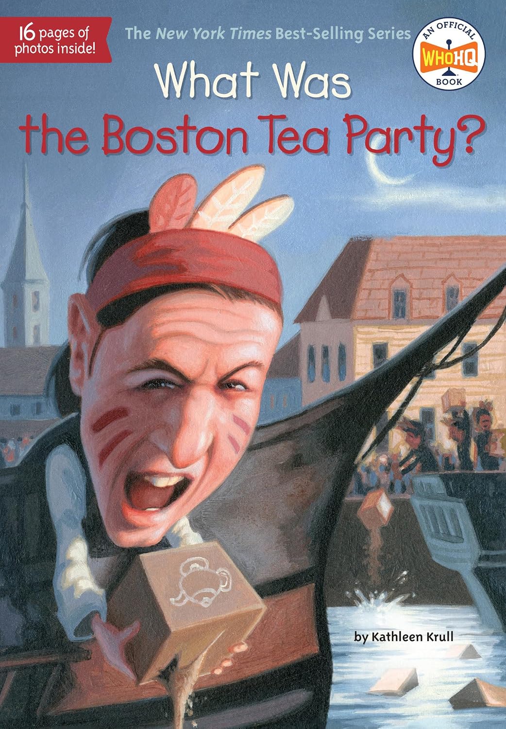 What Was the Boston Tea Party? by Kathleen Krull — book cover