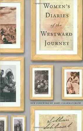 Women's Diaries of the Westward Journey by Lillian Schlissel — book cover