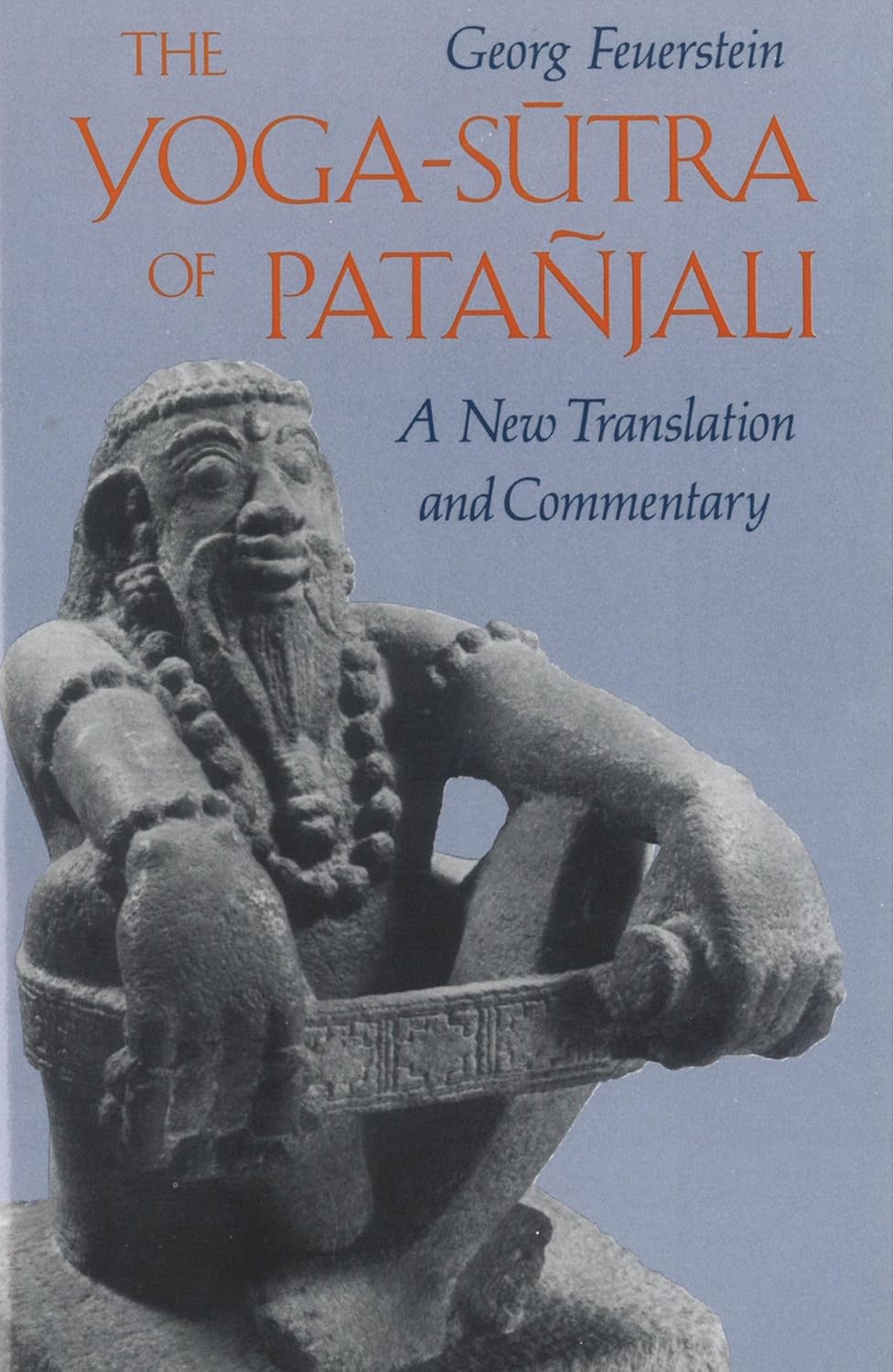The Yoga-Sutra of Patanjali translation by Georg Feuerstein