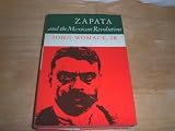 Zapata and the Mexican Revolution by John Womack Jr. — book cover