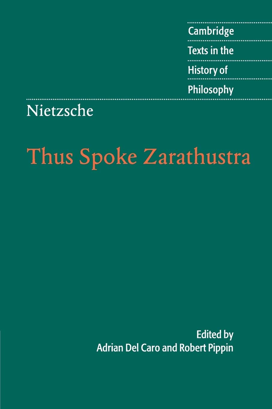 Thus Spoke Zarathustra - Adrian del Caro Cambridge edition