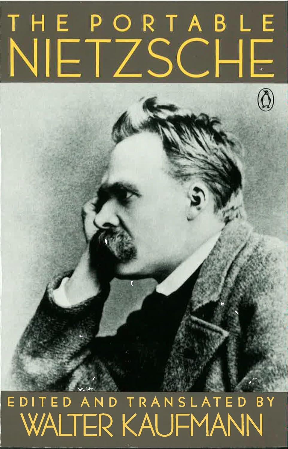 The Portable Nietzsche - Walter Kaufmann translation Penguin